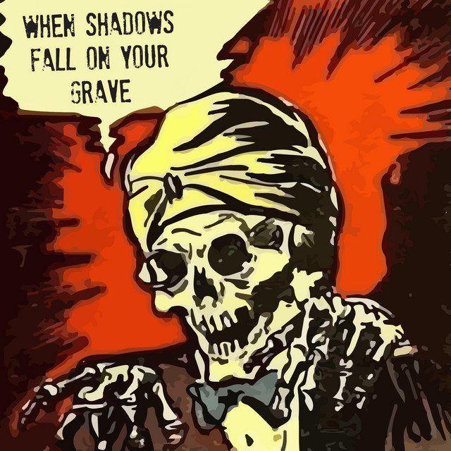 When Shadows Fall On Your Grave cover art