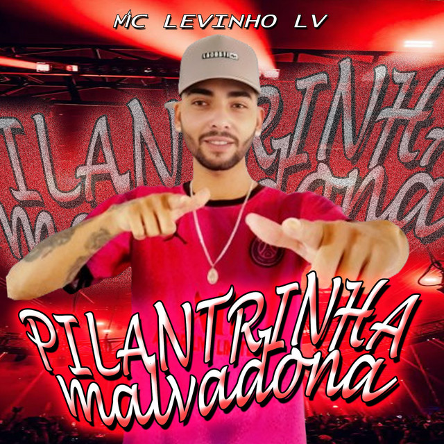 Pilantrinha Malvadona