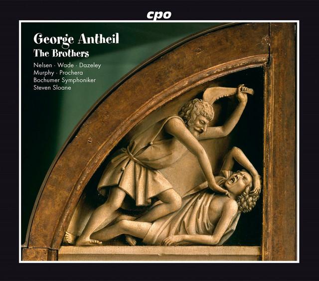 Antheil: The Brothers — George Antheil