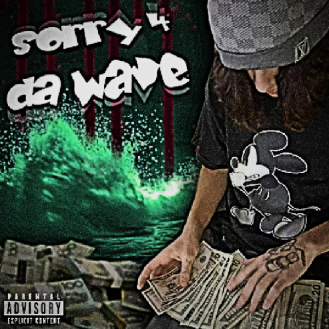 SORRY 4 DA WAVE cover art