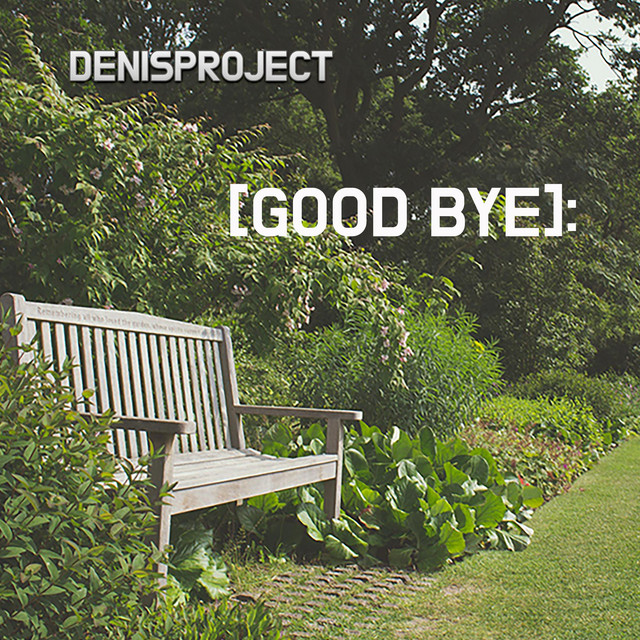 Pochette de Good Bye de 2006