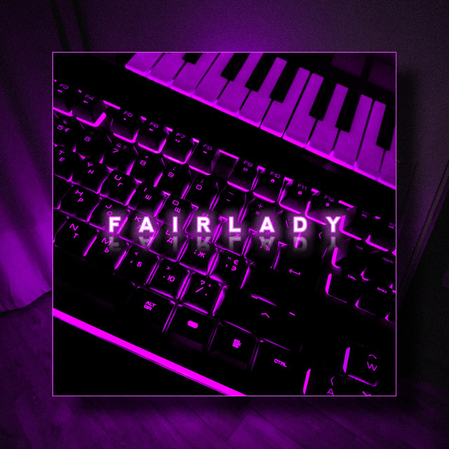 Обкладинка: Fairlady — oskalizator.