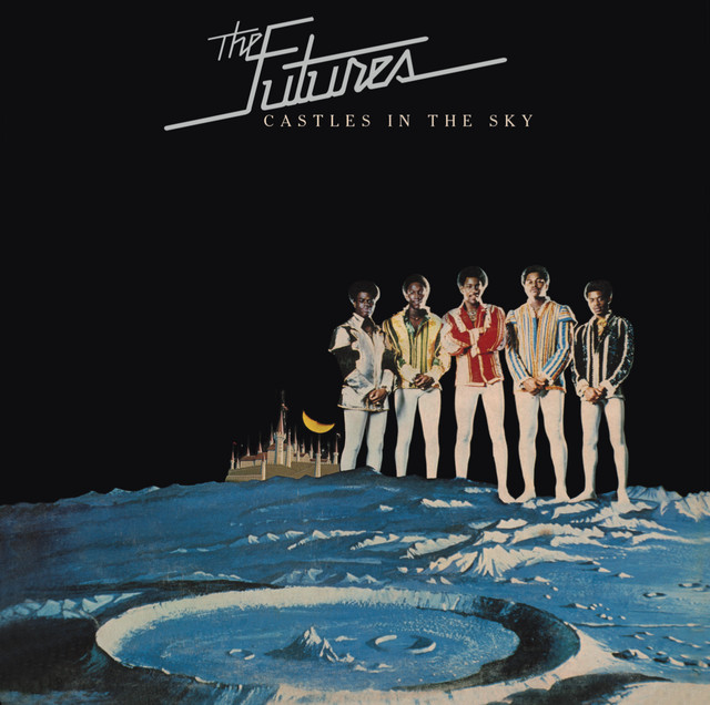 洋楽 The Futures Castles in the Sky Castles in the Sky (Bonus Track Version) - Album by The Futures