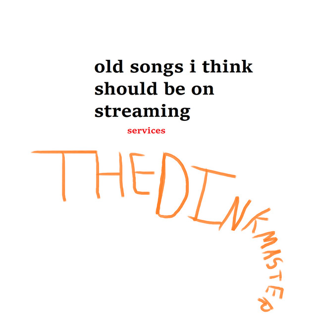 Old Songs I Think Should Be on Streaming Services cover art