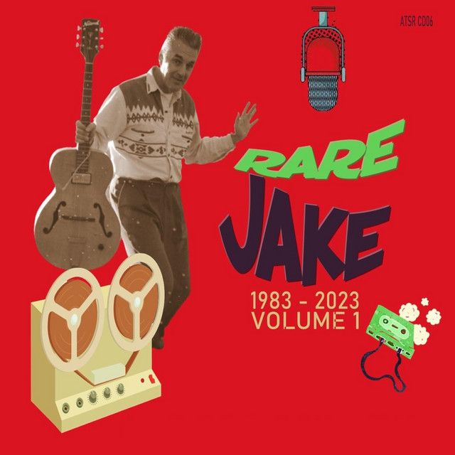 Rare Jake : 1983-2023, Vol. 1 cover