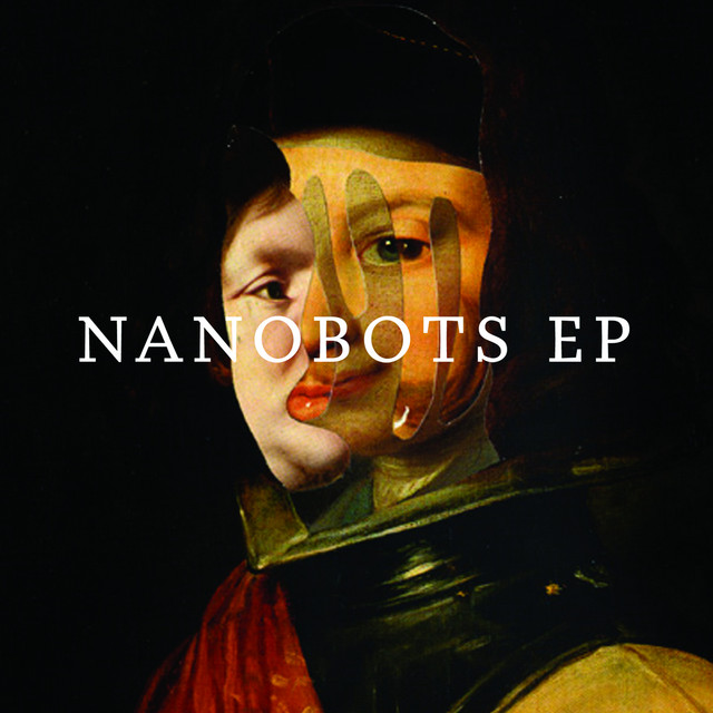 Nanobots EP - EP by They Might Be Giants | Spotify