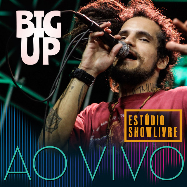 Big Up no Estúdio Showlivre (Ao Vivo) cover art