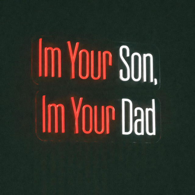 I'm Your Son, I'm Your Dad cover art