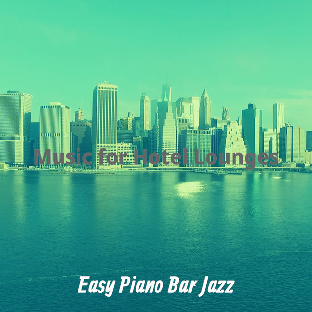 Music for Hotel Lounges cover art