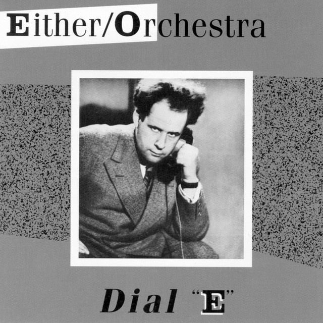 Dial "E" for Either/Orchestra (1987 LP) cover art