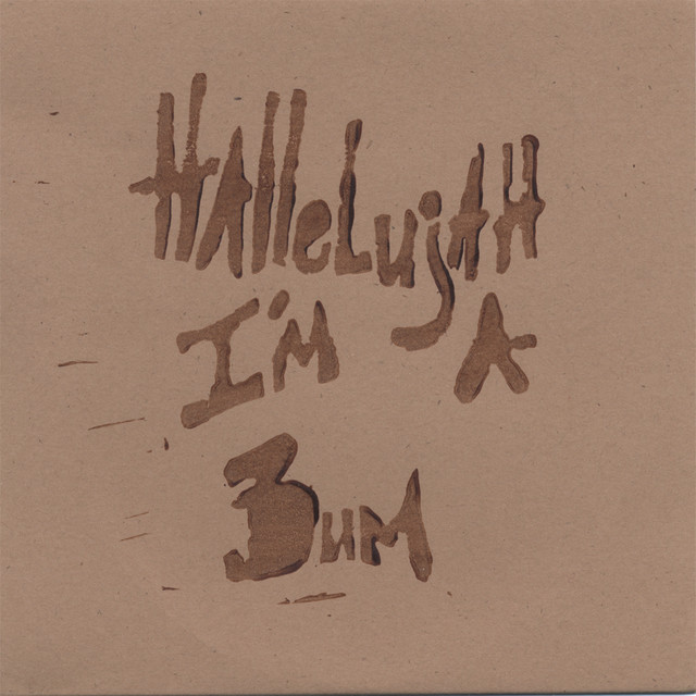 Hallelujah! I'm A Bum cover