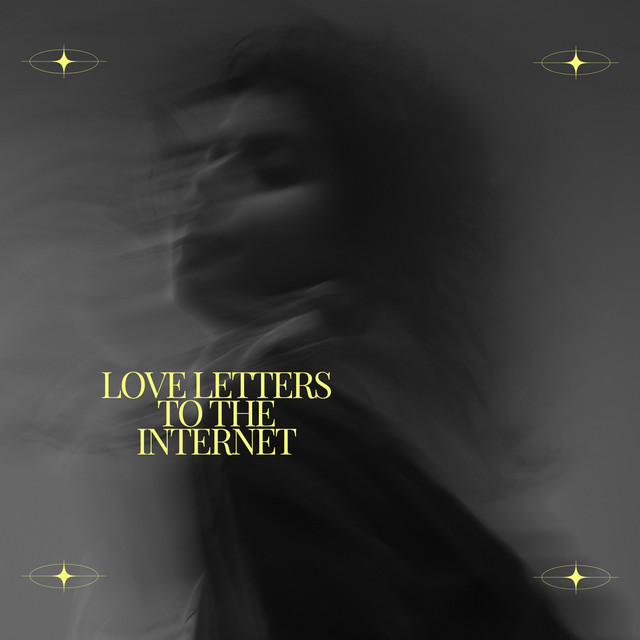 Love Letters To The Internet cover art