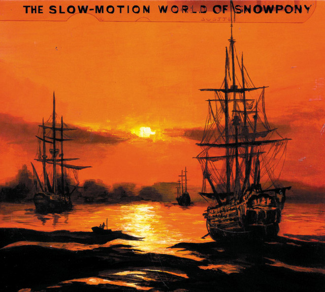 The Slow-motion World Of Snowpony cover