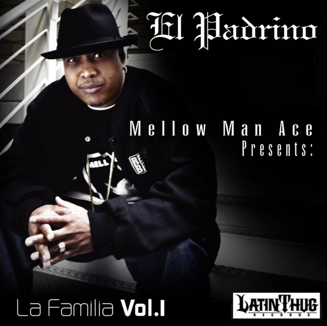 Mellow Man Ace Presents: La Familia Volume 1 cover art