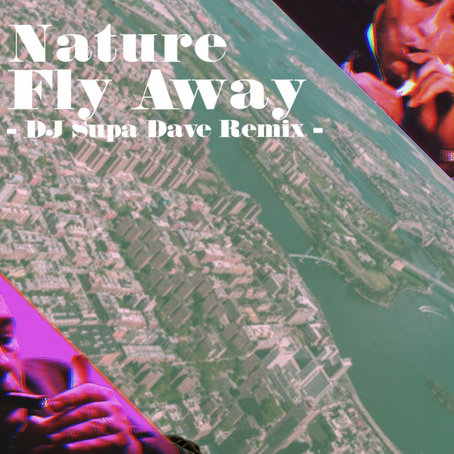 Fly Away (DJ Supa Dave Remix)