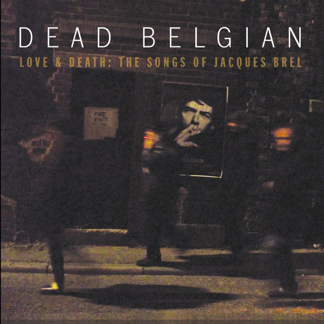 Love & Death - the Songs of Jacques Brel cover art