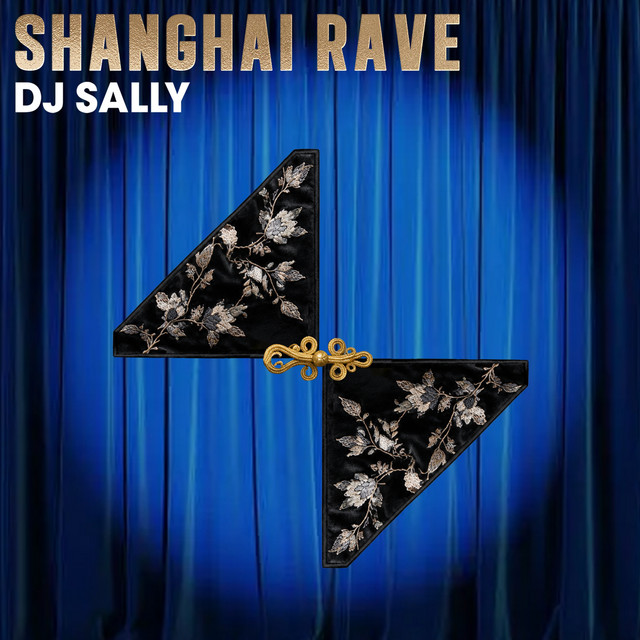 Обкладинка: ShangHai Rave — DJ SALLY