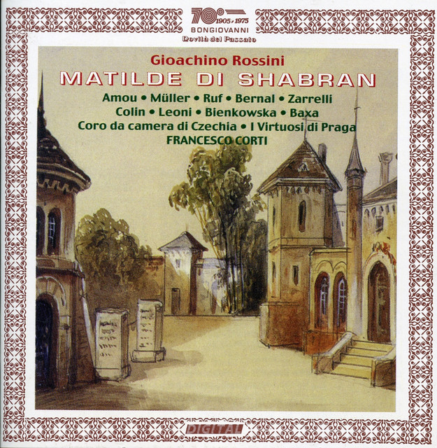 Rossini: Matilde di Shabran
