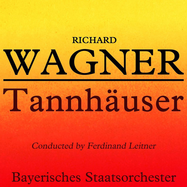 Tannhauser - Album by Richard Wagner | Spotify