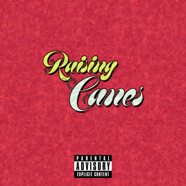 RAISING CANES