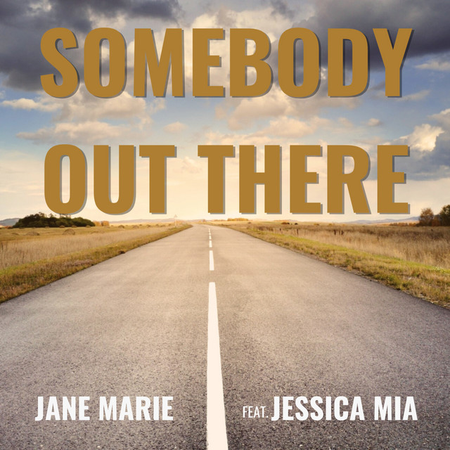 Somebody Out There
