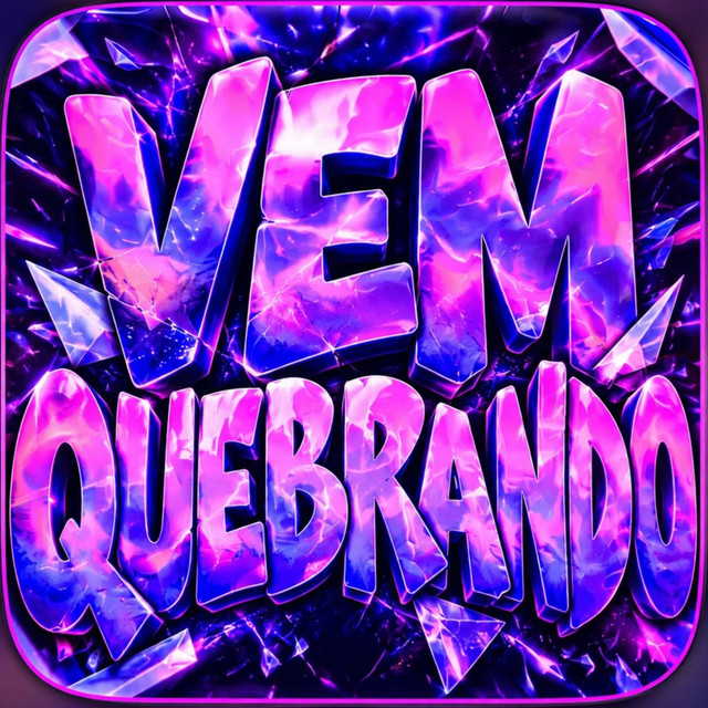 Vem Quebrando