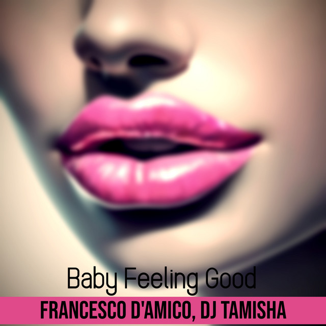 Baby Feeling Good - Extended Mix cover art