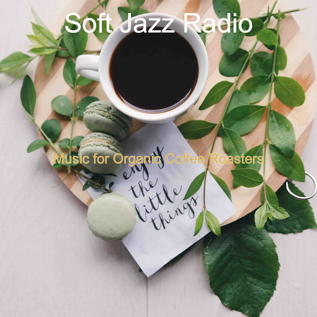 Music for Organic Coffee Roasters cover art