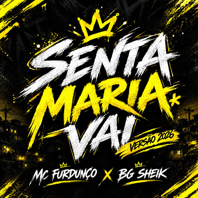 Senta Maria Vai (Versão 2026)