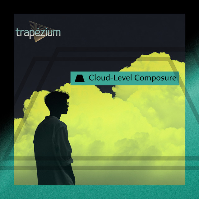 Cloud-Level Composure