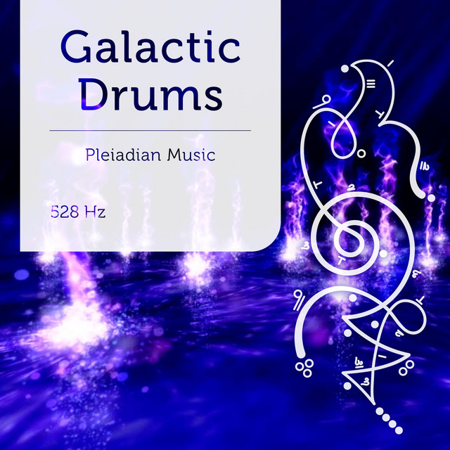  – Galactic Drums 528 Hz (Deep Meditation Mix)