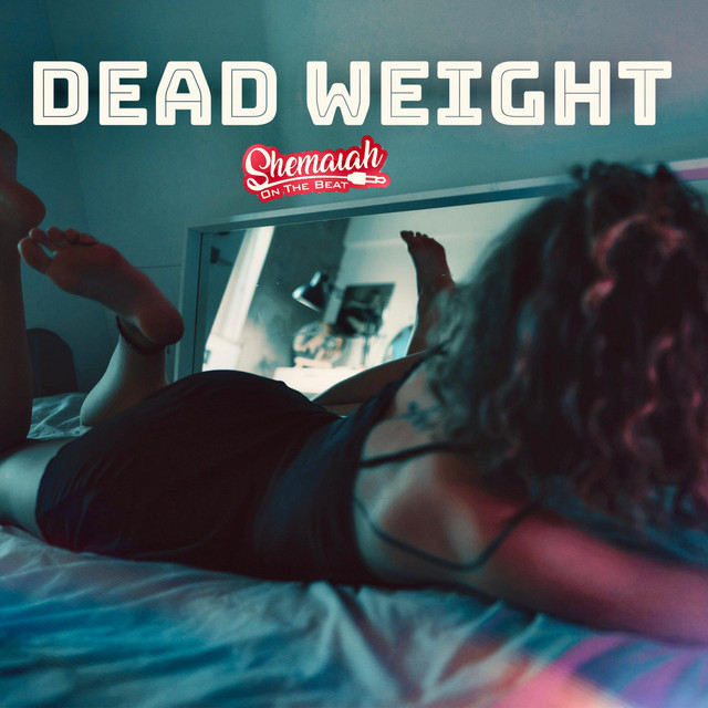 Dead Weight - Single by Shemaiah A. Reed | Spotify