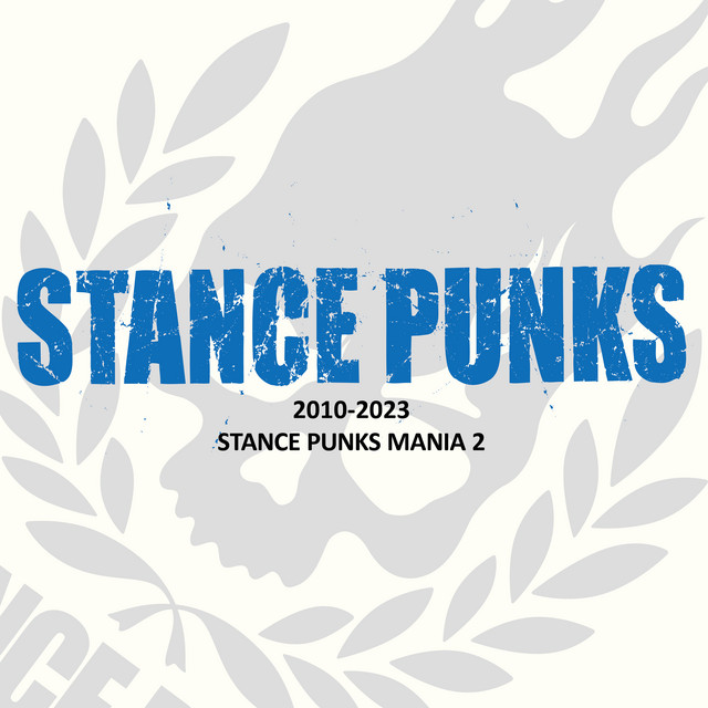 STANCE PUNKS MANIA 2 2010-2023 cover art