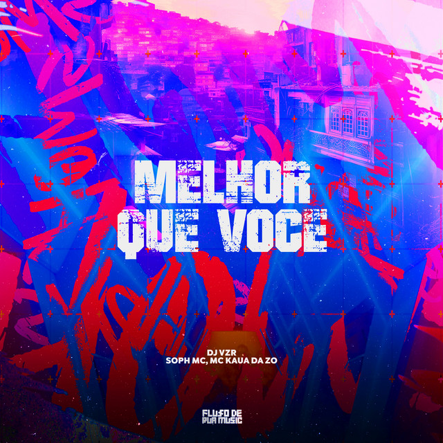 Melhor Que Voce