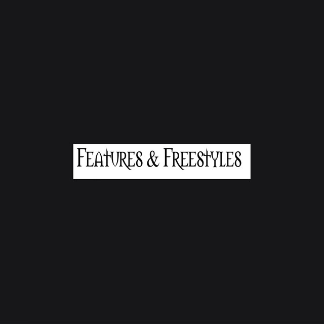 Features & Freestyles cover art