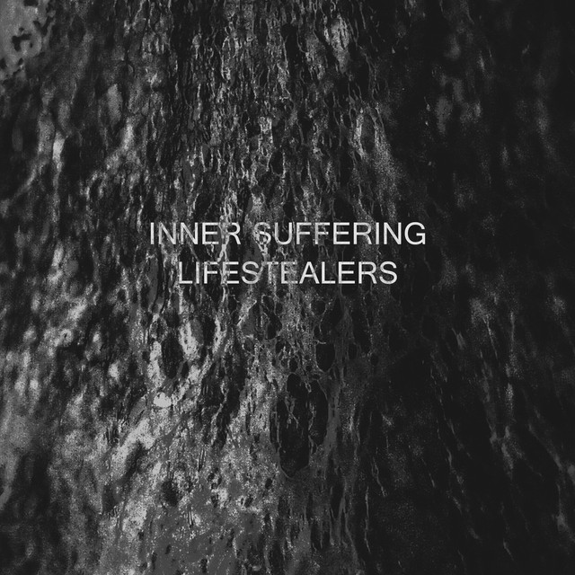 Обкладинка Inner Suffering — Lifestealers