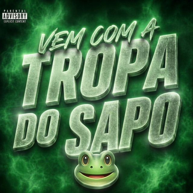 Vem Com a Tropa do Sapo