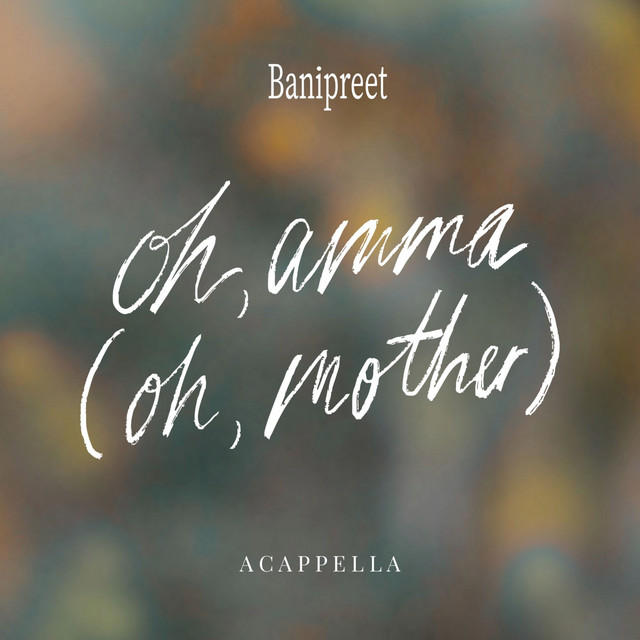 Oh Amma (Oh, Mother) [acapella]