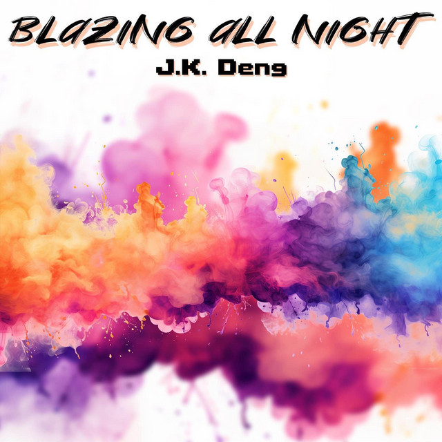 Blazing All Night