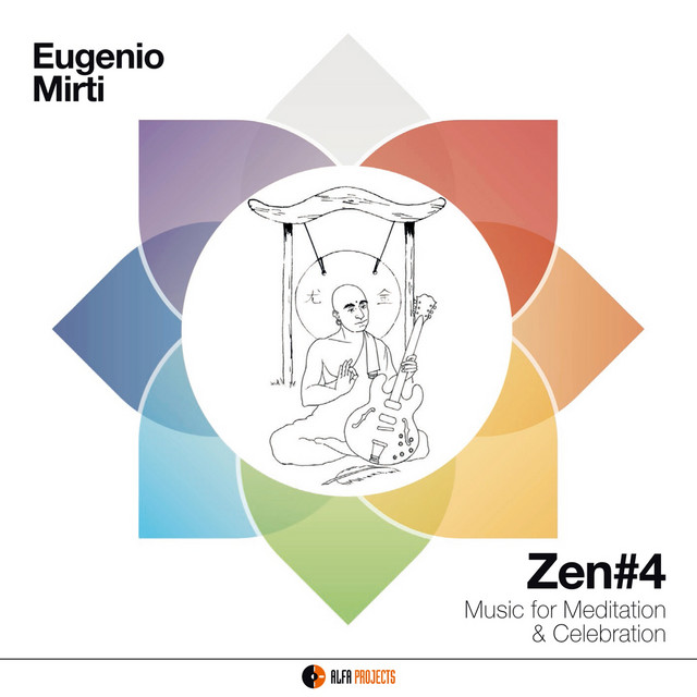 Zen#4 (Music for Meditation & Celebration)