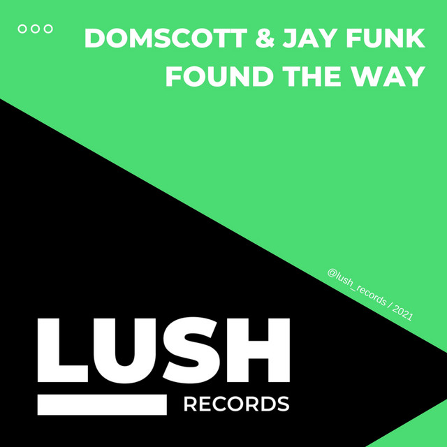Found The Way - Jay Funk Mix