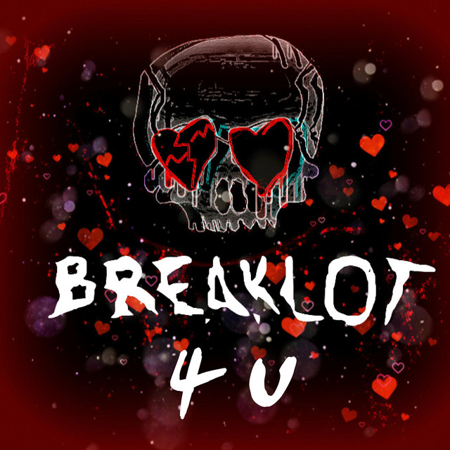 4 U - Single by Breaklot | Spotify