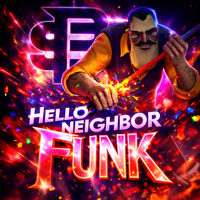 HELLO NEIGHBOR FUNK