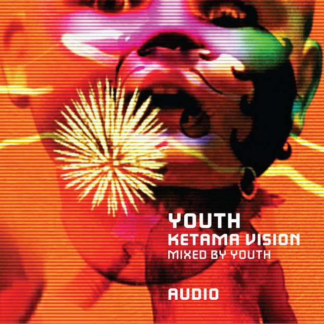 Ketama Vision (Mixed By Youth) cover art
