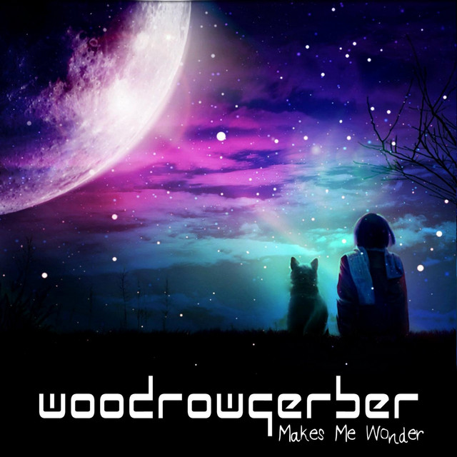 Makes Me Wonder - Single - Single by woodrowgerber | Spotify