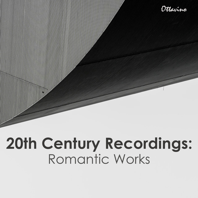 20th Century Recordings: Romantic Works cover art