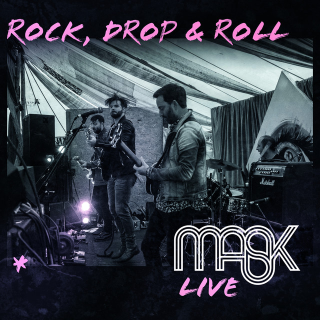 Rock Drop and Roll Mask (Live) cover art