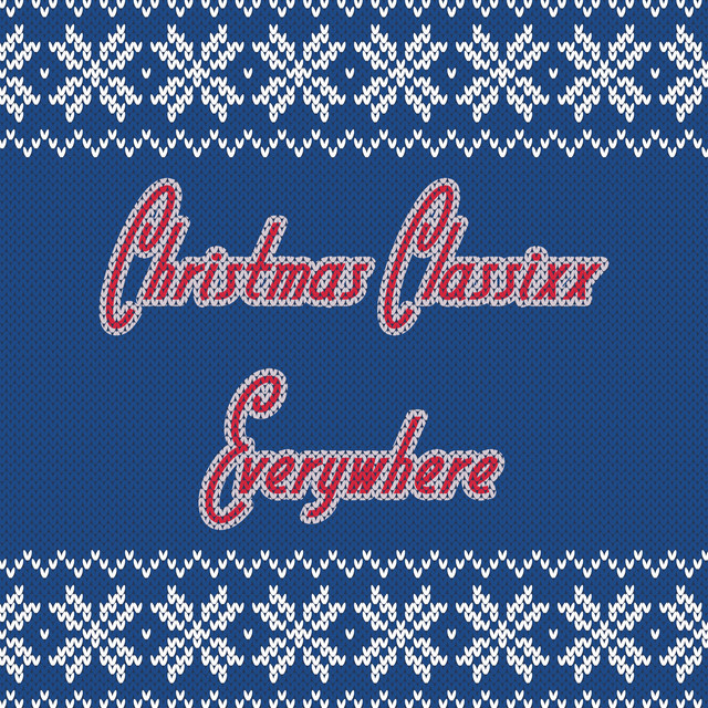 Christmas Classixx Everywhere cover