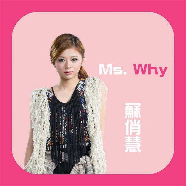 Ms. Why