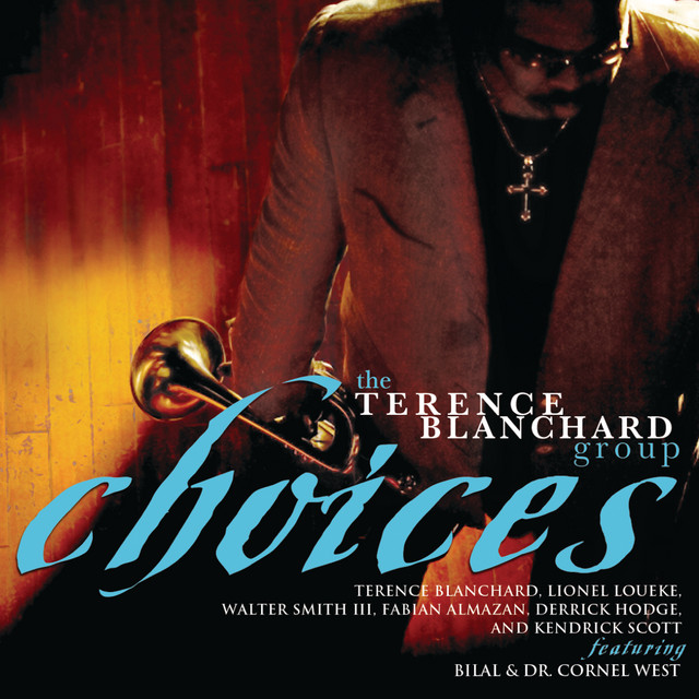 Choices — Terence Blanchard